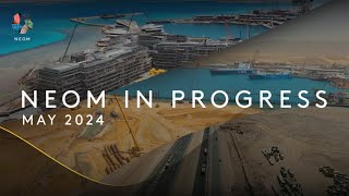 NEOM in Progress  May 2024 [upl. by Mozza]