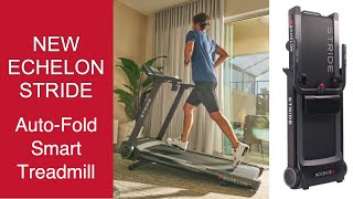 Echelon Stride AutoFold Smart Treadmill [upl. by Garold131]