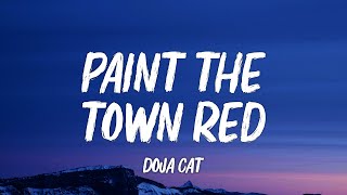 Doja Cat  Paint The Town Red Lyrics [upl. by Riggall]