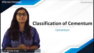 Dental Histology  Cementum  Classification of Cementum [upl. by Sesmar]