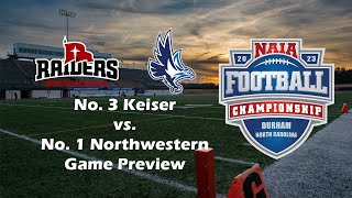 NAIA Football with Dannelly and Donley Championship Preview [upl. by Nerua]