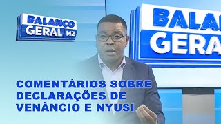 BalançoGeral Matavel comenta sobre as declarações de Mondlane e Nyusi PortalFM24 [upl. by Idonna]