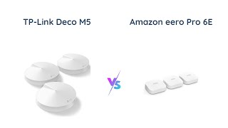 TPLink Deco vs Amazon eero Pro 6E  Mesh WiFi System Comparison [upl. by Otila]