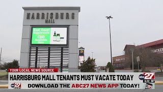 Harrisburg mall tenants must vacate today [upl. by Demetris]