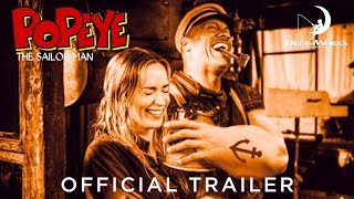 POPEYE Live Action Movie  Teaser Trailer  Dwayne Johnson [upl. by Ifar610]