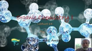 Lecture 14 Organic Chemistry I [upl. by Nanny]