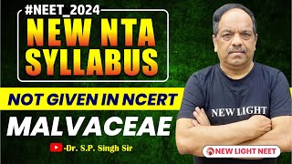 COMPLETE FAMILY MALVACEAE  Dr SP Singh Sir  New Light NEET  BIology NEET 2024  newlightneet [upl. by Berthold450]