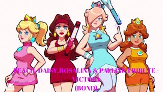 Peach Daisy Rosalina amp Pauline Tribute  Victory Bond [upl. by Atilahs]