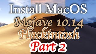 Install MacOS Mojave Hackintosh  Setting Up Clover Configurator  Step by Step  Part 2 [upl. by Anoy]