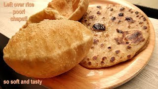 Left over rice poori  chapati and roti  3 in 1 Best breakfast recipe [upl. by Verger]