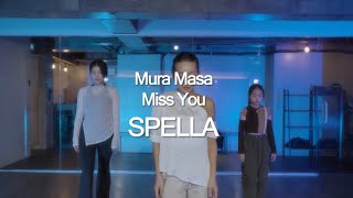 Mura Masa  Miss you  Spella choreography [upl. by Hammel]