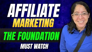 Affiliate Marketing For Beginners The Foundation [upl. by Thrift629]