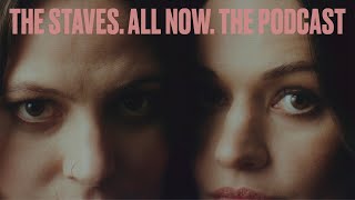 The Staves  All Now Podcast [upl. by Youngman]