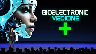 The Rise of Bioelectronic Medicine [upl. by Clarance524]