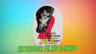 The Top 10 Alfred Hitchcock Movies with Unforgettable Performances [upl. by Neliak]