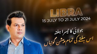 Libra Weekly HOROSCOPE 15 July to 21 July 2024 [upl. by Cogan]