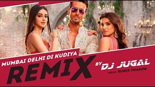 Mumbai Dilli Di Kudiyaan Remix  Dj Jugal Dubai  Sunix Thakor  Student Of The Year 2 [upl. by Kentiga840]