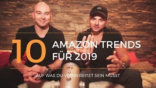 Top 10 Amazon amp eCommerce Trends 2019 [upl. by Brucie]