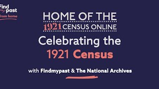 Celebrating the 1921 Census  Findmypast [upl. by Maude10]