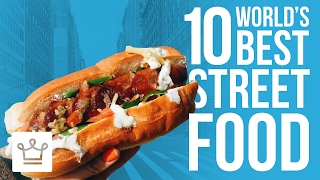 10 Of The Best Street Foods Around The World [upl. by Glogau]