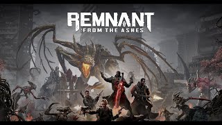 Remnant From the Ashes с Game KS [upl. by Mahmud648]