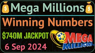 Today Mega Millions Winning Numbers Friday 6 September 2024 Drawing for 740M Jackpot [upl. by Attennhoj]