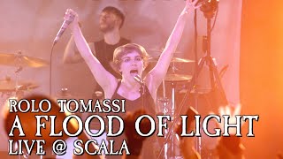 ROLO TOMASSI  A Flood Of Light Live  SCALA 091118 [upl. by Abroms148]