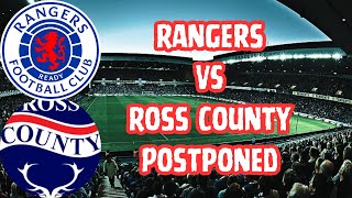 Rangers FC Match Postponed [upl. by Royce]