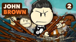 Choosing Violence  John Brown  US History  Part 2  Extra History [upl. by Aiuqat]