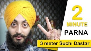 2 minute parna  suchi dastar  with whole detail [upl. by Maguire]