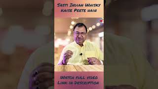 How to drink Cheap Indian Whisky nilgirikashyap [upl. by Hansiain]