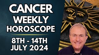 Cancer Horoscope  Weekly Astrology  8th to 14th July 2024 [upl. by Jerroll]