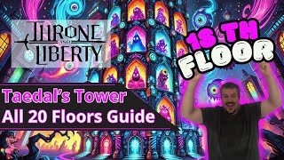 Throne and Liberty Taedals Tower Floor 18 Boss Mechanic Guide [upl. by Nilyahs564]