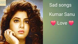 hindi sad songskumar sanu hits songssannu kumar maithili songkumar sanu hindi song [upl. by Tay]