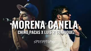 Morena Canela LetraLyrics  Chino Pacas ft Luis R Conriquez [upl. by Gabi]