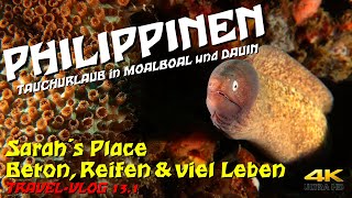 Tauchen PHILIPPINEN  Sarah´s Place quotBeton Reifen amp viel Lebenquot 4K Dauin [upl. by Sherris]