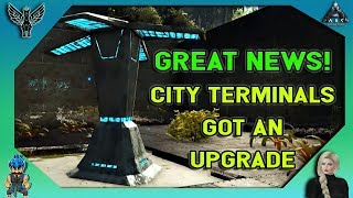 ARK EXTINCTION GREAT NEWS City Terminals Got Upgraded [upl. by Suzetta941]