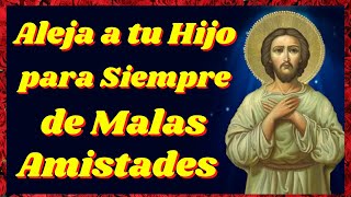 🙏Oración a San Alejo para Alejar Malas Compañías de los Hijos [upl. by Ayotol582]