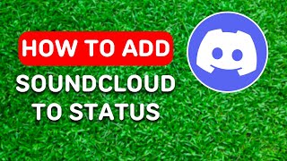 How to Add Soundcloud to Discord Status 2024  Full Guide [upl. by Fleur]