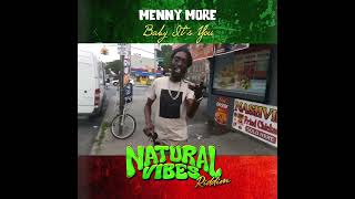 Menny More added to Natural Vibes Riddim jugglin alongside Busy Signal Jah Cure Turbulence [upl. by Meridel]