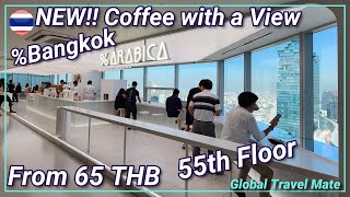 Bangkok Arabica Coffee Empire Tower Best views in the City 🇹🇭 Thailand [upl. by Woodward]