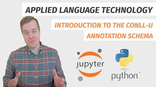 Introduction to the CoNLLU annotation schema [upl. by Peedus669]