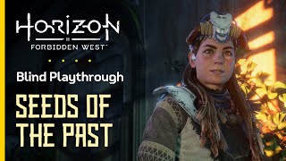 Horizon Forbidden West  Blind Playthrough on PC  — Part 12  Seeds of The Past [upl. by Hiro]