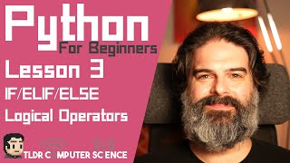 Python Tutorial For Beginners  Lesson 3  IF Statement and logical operators [upl. by Enelrats]