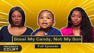 Steal My Candy Not My Son Mother Comes To Deny Paternity For Son Full Episode  Paternity Court [upl. by Viveca]