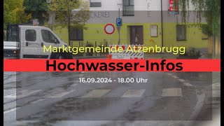 Hochwasser in der Marktgemeinde Atzenbrugg  Lagebericht der Bürgermeisterin vom 16 September 2024 [upl. by Luann444]