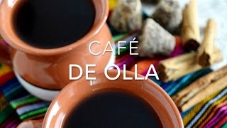 CAFÉ DE OLLA receta muy fácil y deliciosa  Recetas fáciles Pizca de Sabor [upl. by Terza]