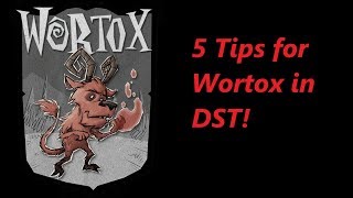 5 Tips for Wortox in DST [upl. by Ylime]