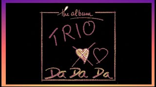 Trio  Da Da Da 1981 lyrics [upl. by Fee718]