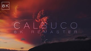 CALBUCO  5 Year Anniversary 8K Remaster [upl. by Anileh]